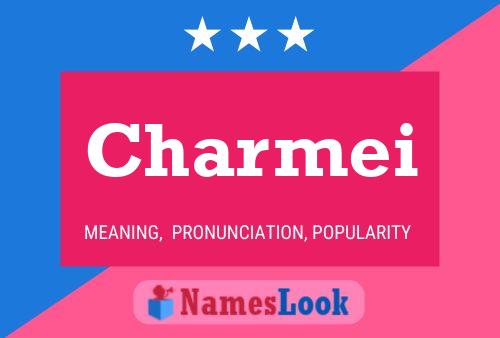 Charmei Name Poster