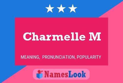 Charmelle M Name Poster