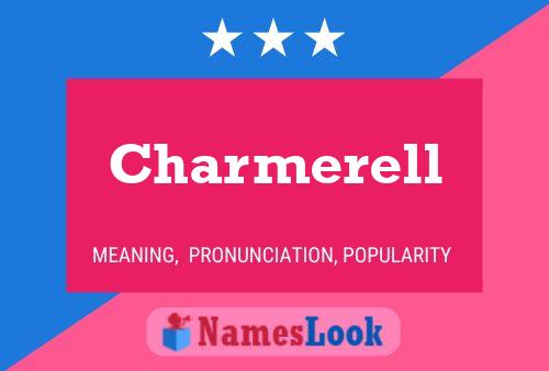 Charmerell Name Poster