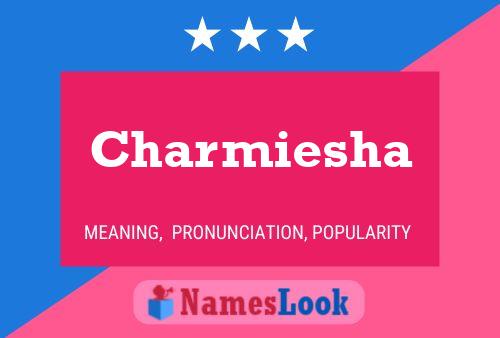 Charmiesha Name Poster