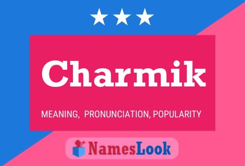 Charmik Name Poster