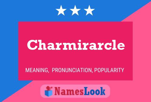 Charmirarcle Name Poster