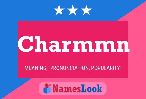 Charmmn Name Poster