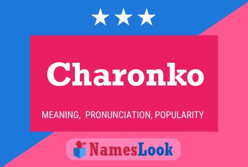 Charonko Name Poster