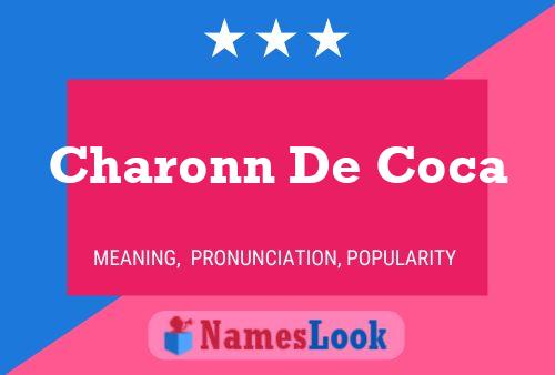 Charonn De Coca Name Poster