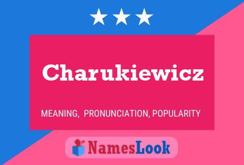 Charukiewicz Name Poster