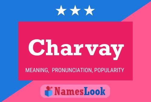 Charvay Name Poster