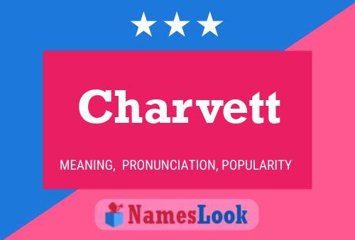 Charvett Name Poster