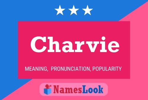 Charvie Name Poster