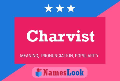 Charvist Name Poster