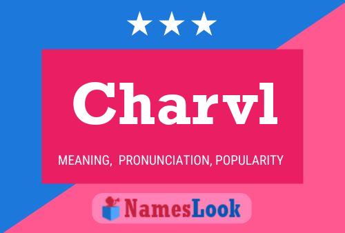 Charvl Name Poster