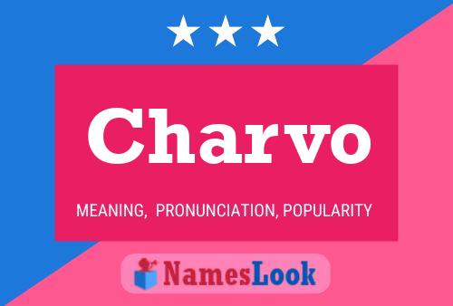 Charvo Name Poster