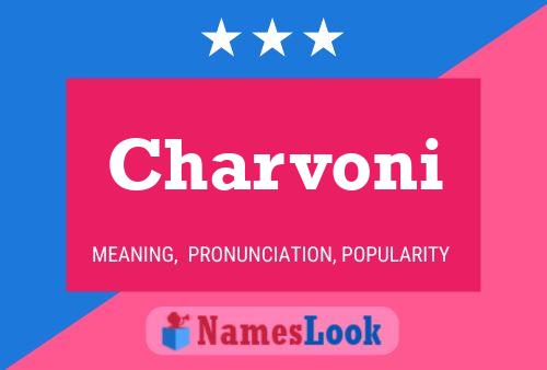 Charvoni Name Poster