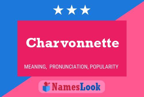 Charvonnette Name Poster