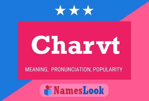 Charvt Name Poster