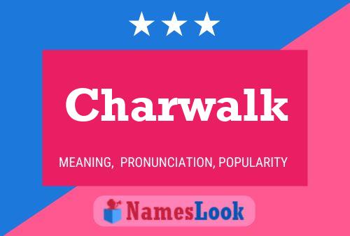 Charwalk Name Poster