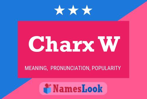 Charx W Name Poster