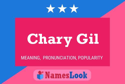 Chary Gil Name Poster