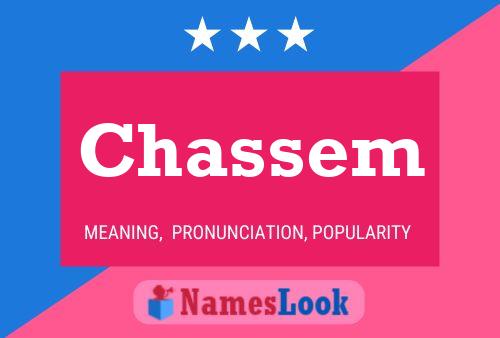 Chassem Name Poster