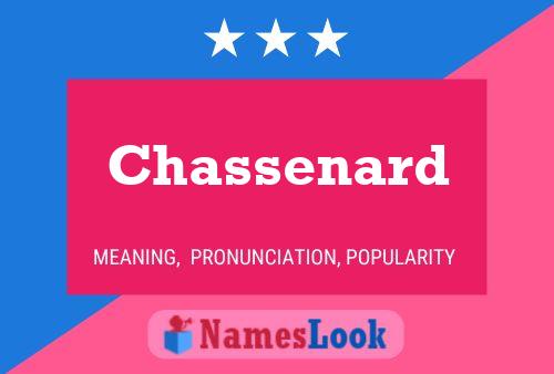 Chassenard Name Poster