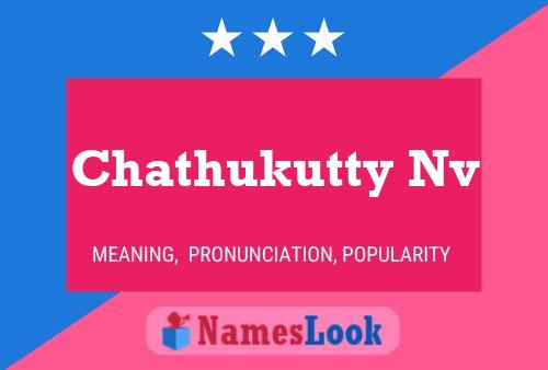 Chathukutty Nv Name Poster