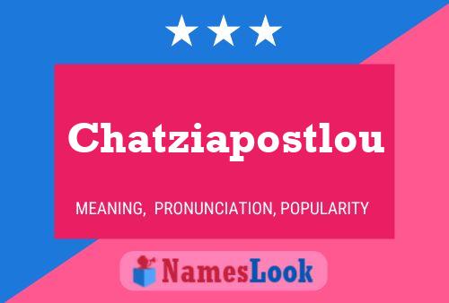 Chatziapostlou Name Poster