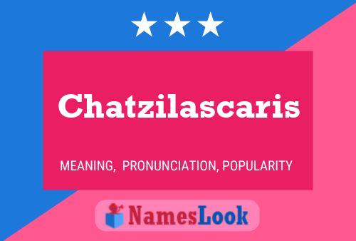 Chatzilascaris Name Poster