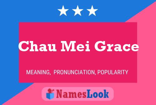 Chau Mei Grace Name Poster