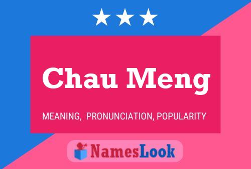 Chau Meng Name Poster