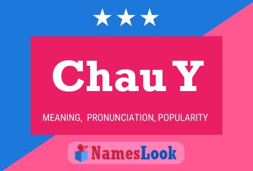 Chau Y Name Poster