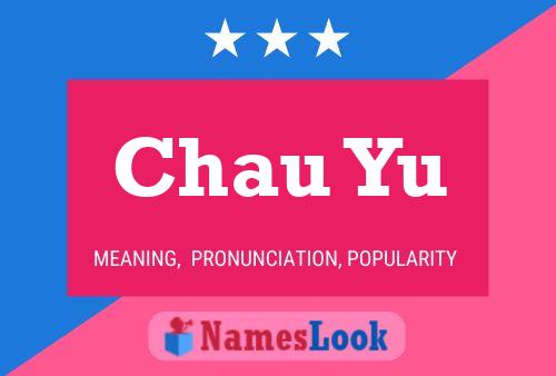 Chau Yu Name Poster