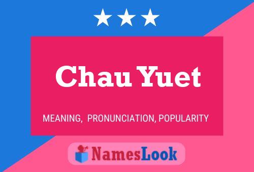 Chau Yuet Name Poster