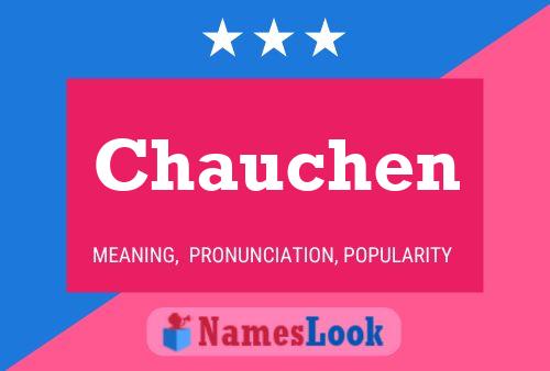 Chauchen Name Poster