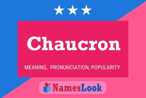 Chaucron Name Poster