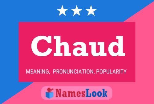 Chaud Name Poster