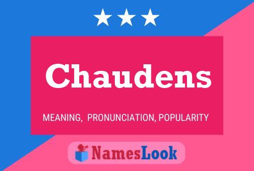 Chaudens Name Poster