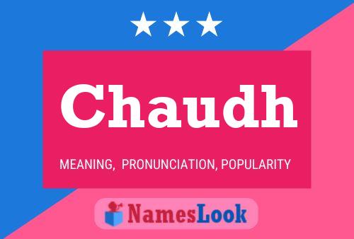 Chaudh Name Poster