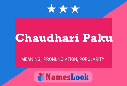 Chaudhari Paku Name Poster