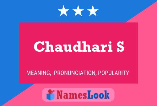 Chaudhari S Name Poster