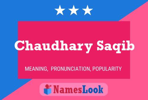 Chaudhary Saqib Name Poster