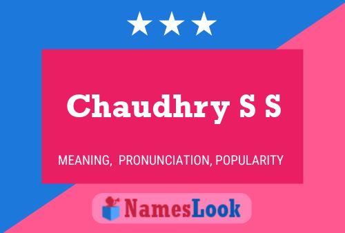 Chaudhry S S Name Poster