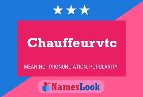 Chauffeurvtc Name Poster