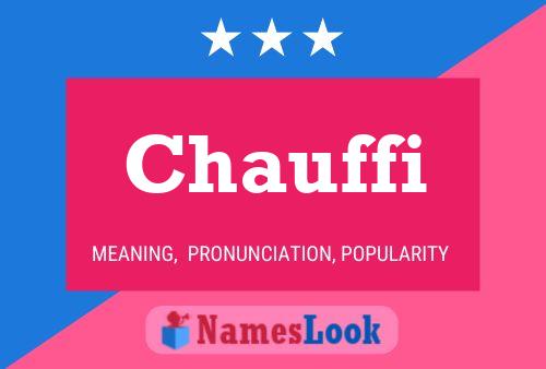 Chauffi Name Poster