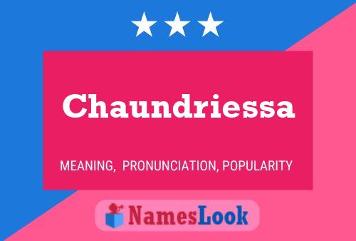 Chaundriessa Name Poster