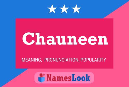 Chauneen Name Poster