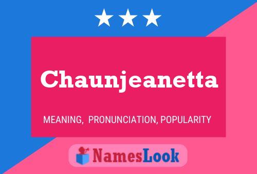 Chaunjeanetta Name Poster