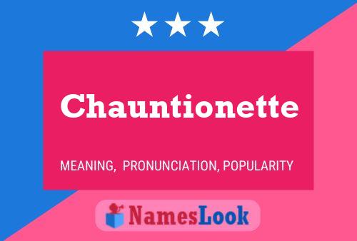 Chauntionette Name Poster