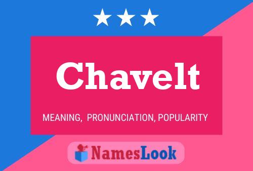 Chavelt Name Poster