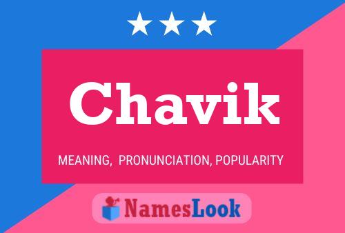 Chavik Name Poster