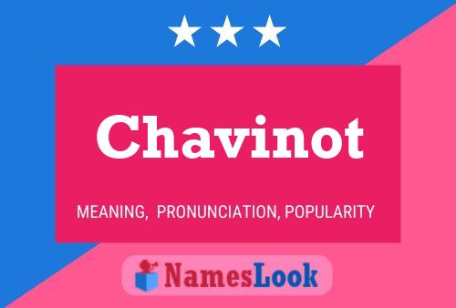 Chavinot Name Poster